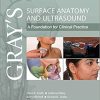 Gray’s Surface Anatomy and Ultrasound: A Foundation for Clinical Practice (EPUB)
