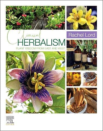 Clinical Herbalism: Plant Wisdom from East and West (EPUB)