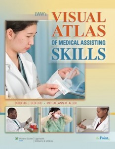 LWW’s Visual Atlas of Medical Assisting Skills (ORIGINAL PDF from Publisher)