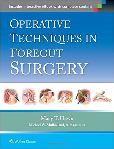 Operative Techniques in Foregut Surgery (EPUB)
