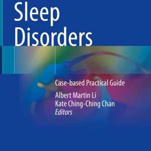 Paediatric Sleep Disorders: Case-based Practical Guide (Original PDF from Publisher)
