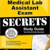 Medical Lab Assistant Exam Secrets Study Guide: MLA Test Review for the ASCP Medical Laboratory Assistant Certification Examination(Original PDF From Publisher)