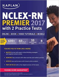 NCLEX-RN Premier 2017 with 2 Practice Tests (Kaplan Test Prep) (EPUB)
