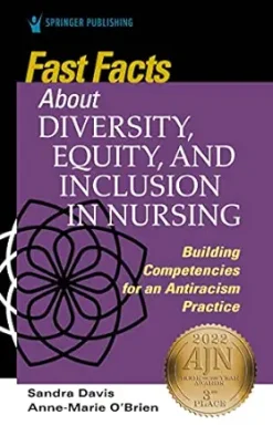 Fast Facts about Diversity, Equity, and Inclusion in Nursing: Building Competencies for an Antiracism Practice (EPUB)