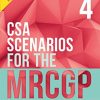 CSA Scenarios for the MRCGP, 4ed (PDF)