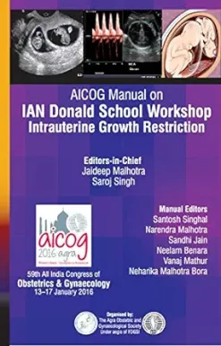 AICOG Manual on IAN Donald School Workshop: Intrauterine Growth Restriction (Original PDF from Publisher)