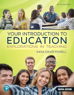 Your Introduction to Education: Explorations in Teaching, 5th Edition (Original PDF from Publisher)