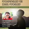 Child and Adolescent Psychopathology for School Psychology: A Practical Approach (Original PDF from Publisher)