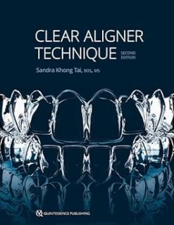 Clear Aligner Technique, 2nd edition (Original PDF from Publisher)