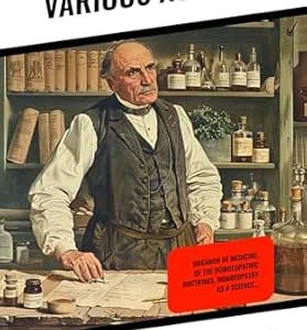 The Essential Works of Homeopathy – Ultimate Colllection: Organon of Medicine, Of the Homoeopathic Doctrines, Homoeopathy as a Science… (EPUB)