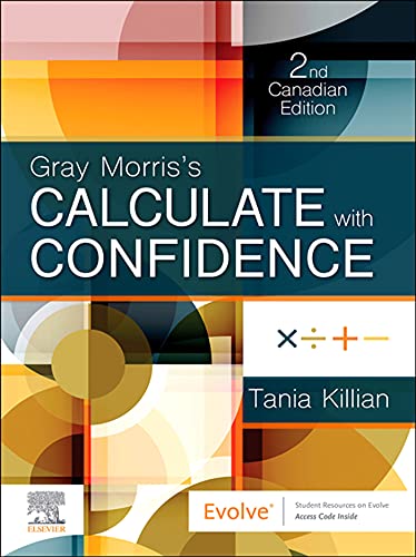 Gray Morris’s Calculate with Confidence, Canadian Edition, 2nd Edition (Original PDF from Publisher)