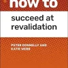 How to Succeed at Revalidation (EPUB)