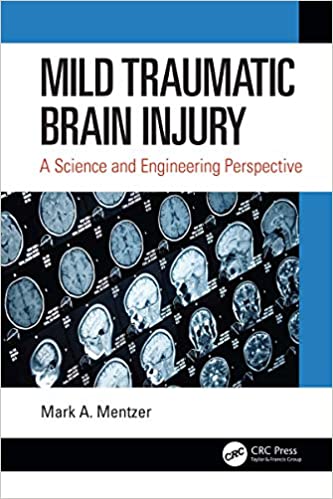 Mild Traumatic Brain Injury: A Science and Engineering Perspective (Original PDF from Publisher)