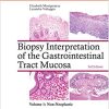Biopsy Interpretation of the Gastrointestinal Tract Mucosa: Volume 1: Non-Neoplastic, 3rd Edition (EPUB)
