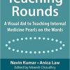 Teaching Rounds: A Visual Aid to Teaching Internal Medicine Pearls on the Wards (Original PDF from Publisher)