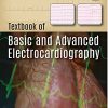 Textbook of Basic and Advanced Electrocardiography (Original PDF from Publisher)