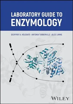 Laboratory Guide to Enzymology (Original PDF from Publisher)