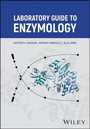 Laboratory Guide to Enzymology (Original PDF from Publisher)