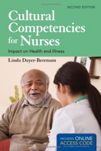 Cultural Competencies for Nurses: Impact on Health and Illness, 2nd Edition (EPUB)