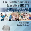 The Health Services Executive (HSE): Tools for Leading Long-Term Care and Senior Living Organizations (Original PDF from Publisher)