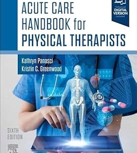 Acute Care Handbook for Physical Therapists, 6th edition (EPUB)