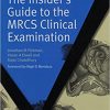 The Insider’s Guide to the MRCS Clinical Examination (Original PDF From Publisher)