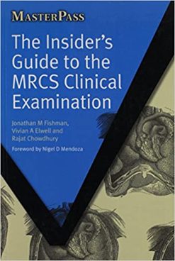 The Insider’s Guide to the MRCS Clinical Examination (Original PDF From Publisher)