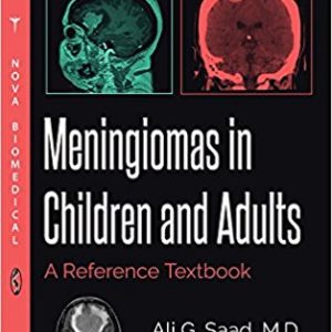 Meningiomas in Children and Adults: A Reference Textbook (Original PDF from Publisher)