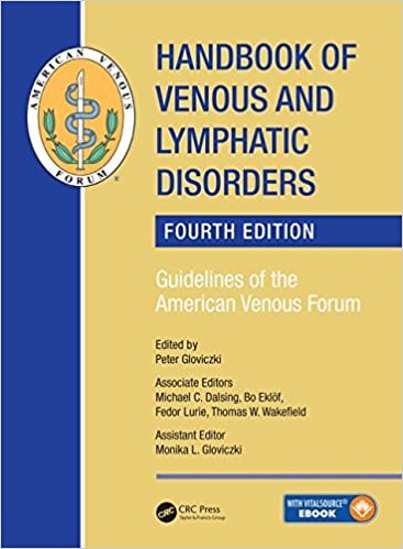 Handbook of Venous and Lymphatic Disorders: Guidelines of the American Venous Forum, 4th Edition (Original PDF)