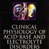 Clinical Physiology of Acid-Base and Electrolyte Disorders, 5th Edition (Original PDF from Publisher)