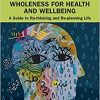 Occupational Wholeness for Health and Wellbeing (Original PDF from Publisher)