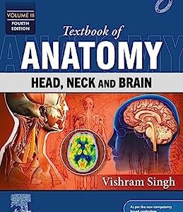 Textbook of Anatomy-Head, Neck and Brain, Volume III, 4th edition (Original PDF from Publisher)