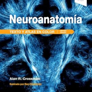 Neuroanatomía: Texto y atlas en color, 7th Edition (True PDF from Publisher)