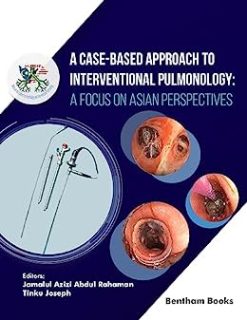 A Case-Based Approach to Interventional Pulmonology: A Focus on Asian Perspectives (Original PDF from Publisher)