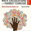 Math Calculations for Pharmacy Technicians, 4th Edition (True PDF from Publisher)