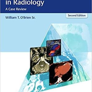 Top 3 Differentials in Radiology: A Case Review 2nd Edition (Original PDF from Publisher)