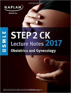 USMLE Step 2 CK Lecture Notes 2017: Obstetrics/Gynecology (EPUB)