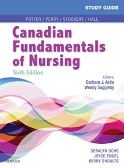 Study Guide for Canadian Fundamentals of Nursing, 6th Edition (Original PDF from Publisher)