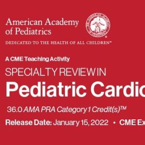 2022 Specialty Review In Pediatric Cardiology (Videos)