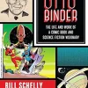 Otto Binder: The Life and Work of a Comic Book and Science Fiction Visionary (EPUB)