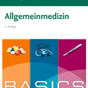 BASICS Allgemeinmedizin, 3rd Edition (German Edition) (True PDF from Publisher)