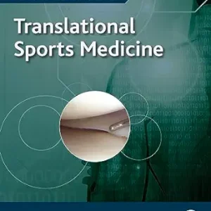Translational Sports Medicine (Handbook for Designing and Conducting Clinical and Translational Research) (Original PDF from Publisher)