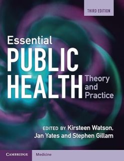 Essential Public Health: Theory and Practice, 3rd edition (Original PDF from Publisher)