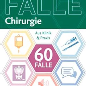 60 Fälle Chirurgie, 4th Edition (German Edition) (True PDF from Publisher)
