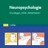Neuropsychologie: Grundlagen, Klinik, Rehabilitation, 6th Edition (German Edition) (True PDF from Publisher)