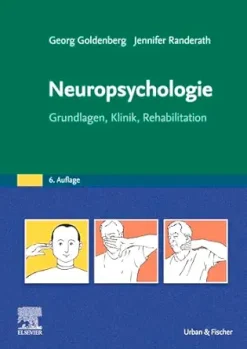 Neuropsychologie: Grundlagen, Klinik, Rehabilitation, 6th Edition (German Edition) (True PDF from Publisher)