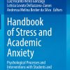 Handbook of Stress and Academic Anxiety: Psychological Processes and Interventions with Students and Teachers (EPUB)