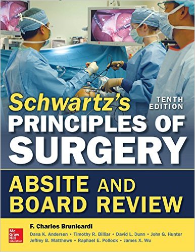 Schwartz’s Principles of Surgery ABSITE and Board Review, 10th Edition