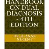 A Handbook on Dual Diagnosis, 4th Edition (Epub + Converted PDF)