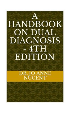 A Handbook on Dual Diagnosis, 4th Edition (Epub + Converted PDF)